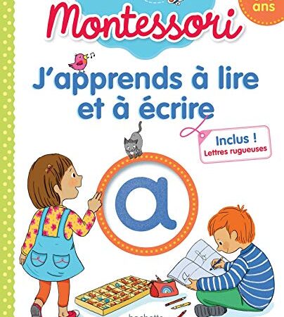 J'apprends à lire et à écrire Montessori (3-6 ans)